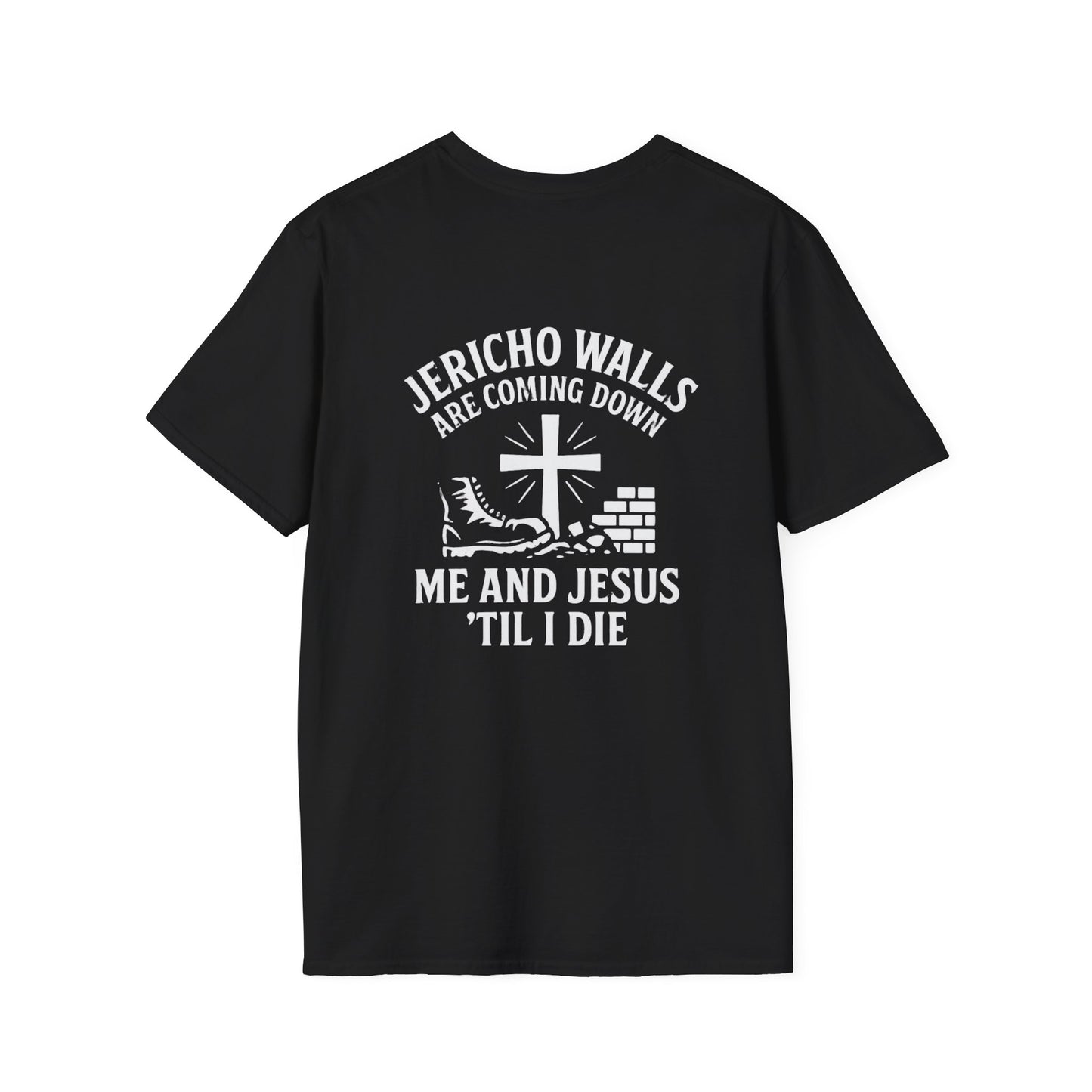 Jericho Walls are Coming Down--It's me and Jesus Till I die